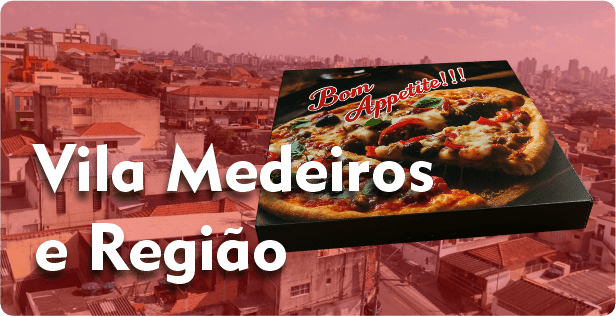 Caixa de Pizza Quadrada em Vila Medeiros